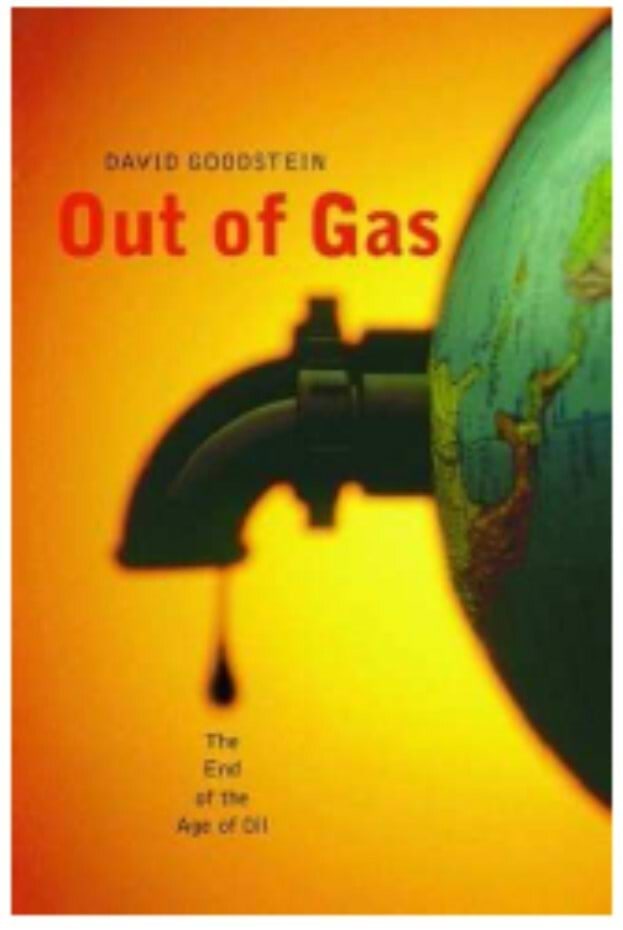 David Goodstein’s Out of Gas (2004)